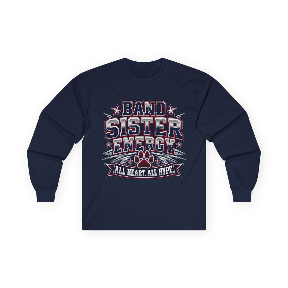 Band Sister Energy Long Sleeve Tee — "All Heart, All Hype" Cheer Shirt