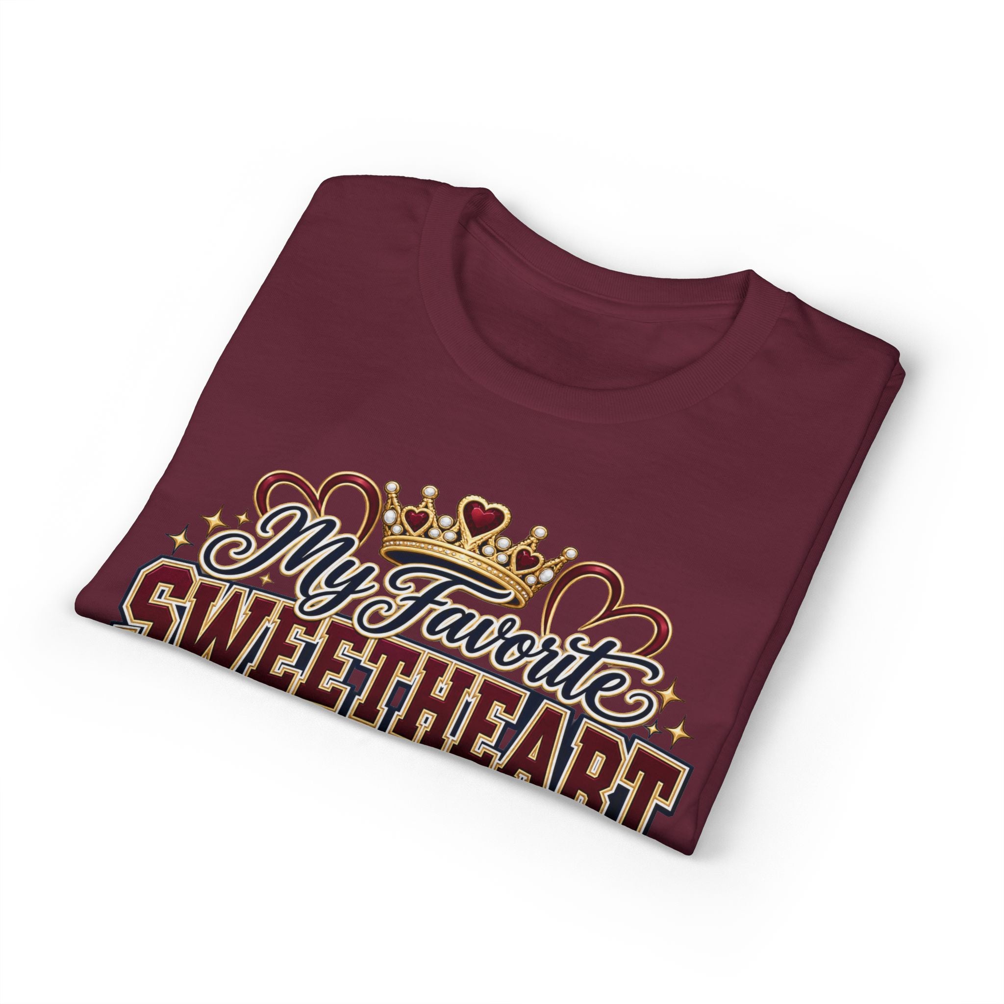 My Favorite Sweetheart Calls Me Sis T-Shirt