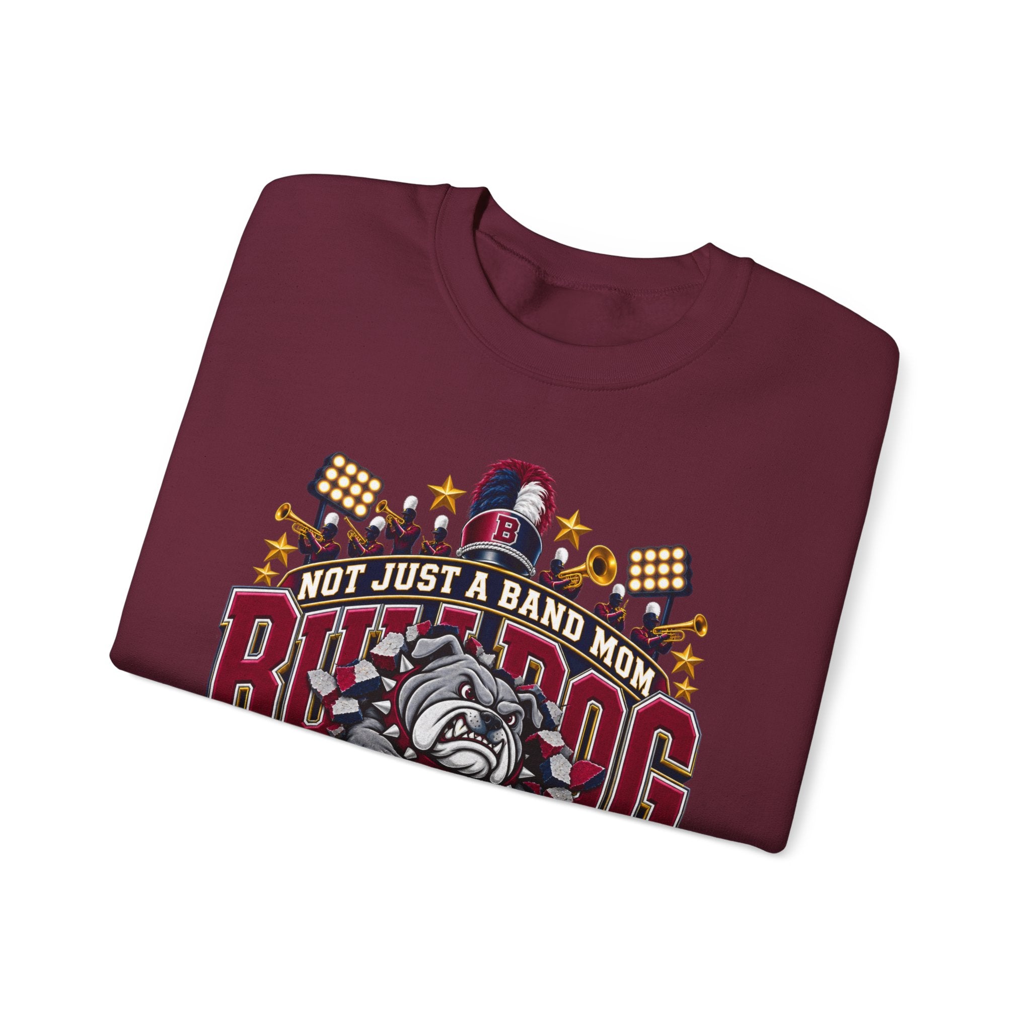 Bulldog Band Mom Crewneck Sweatshirt — "Not Just a Band Mom" Supporter Pullover