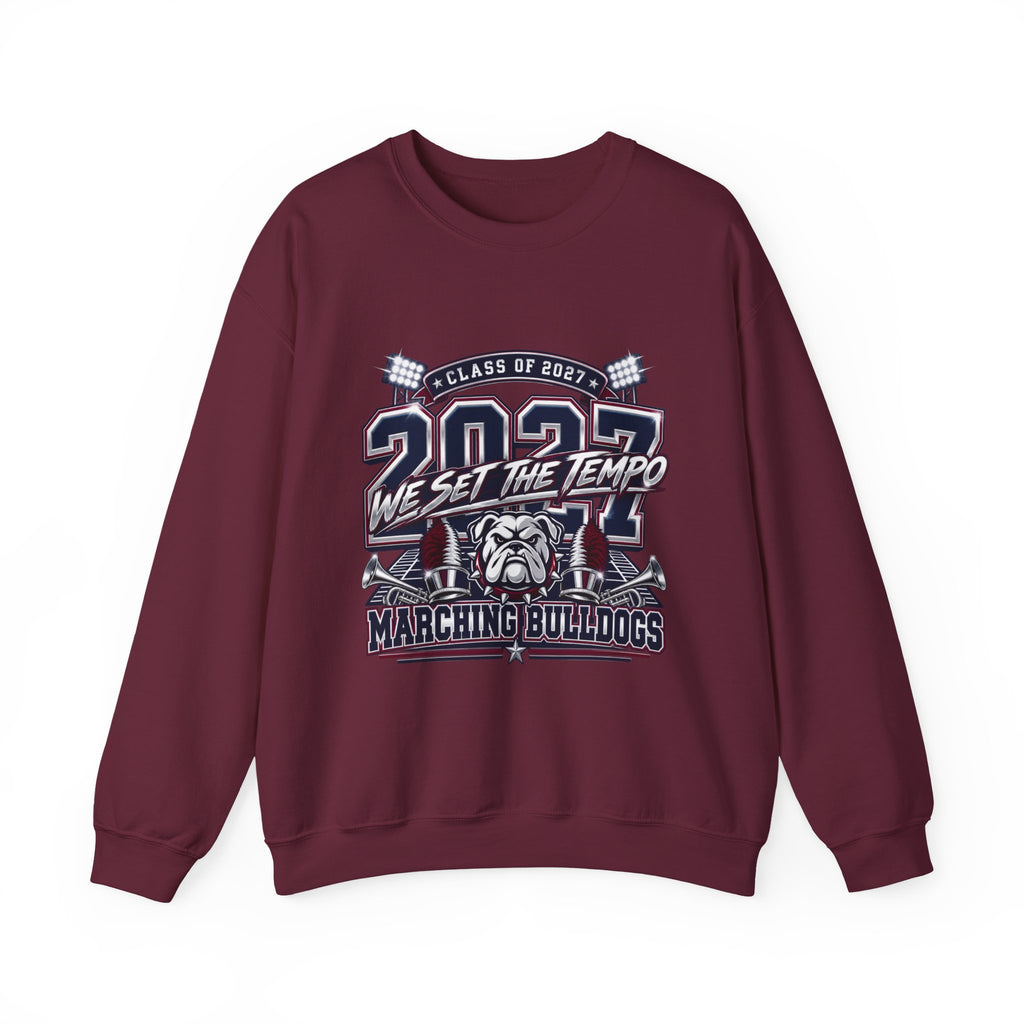 Crewneck Sweatshirt — "Class of 2027 We Set the Tempo" Marching Bulldogs