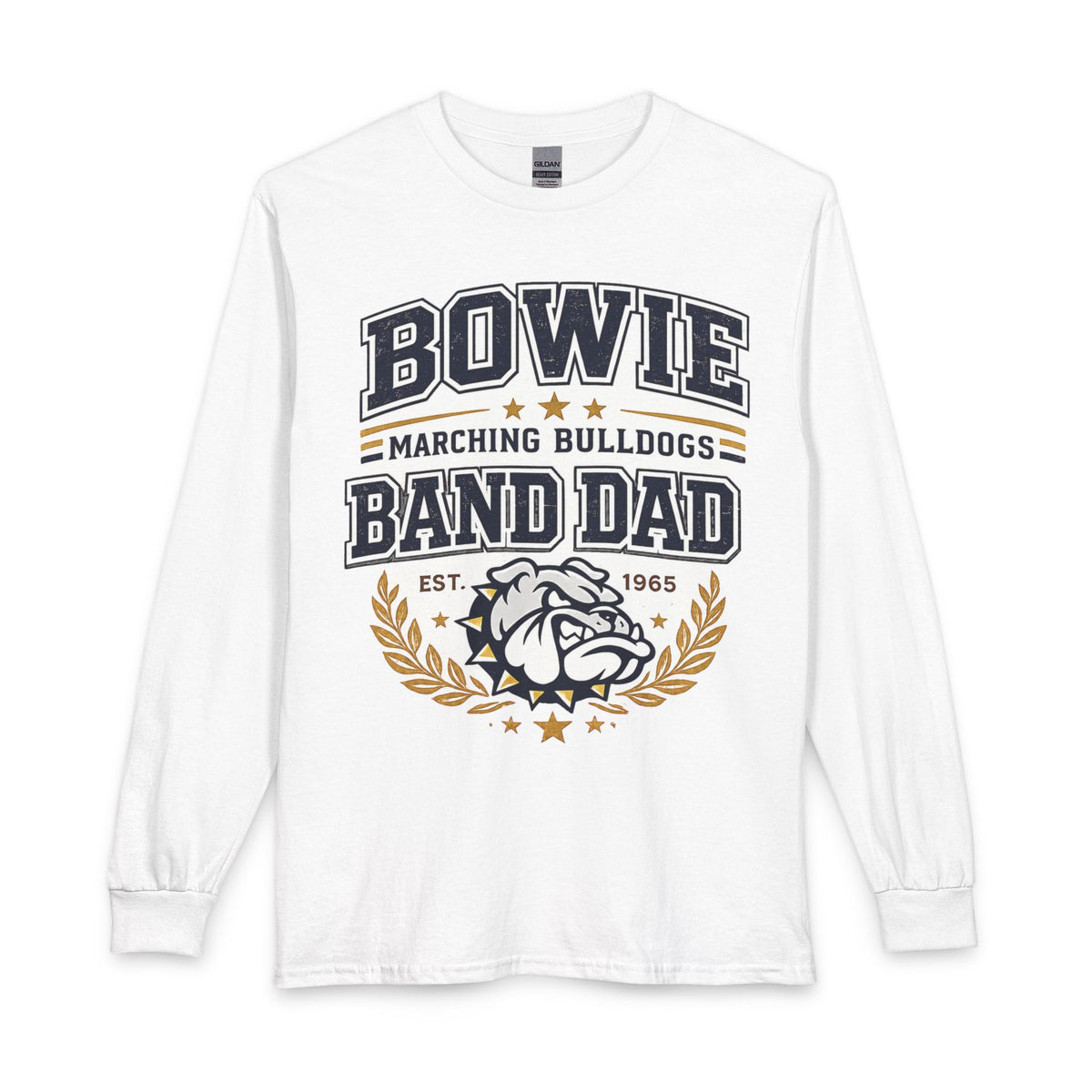 Band Dad Long Sleeve Tee — Bowie Marching Bulldogs Dad Shirt