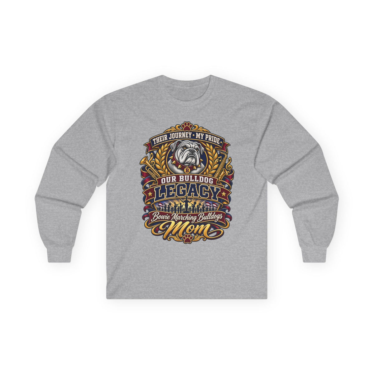 Our Bulldog Legacy Mom Long Sleeve Tee — Proud Bulldog Owner Shirt