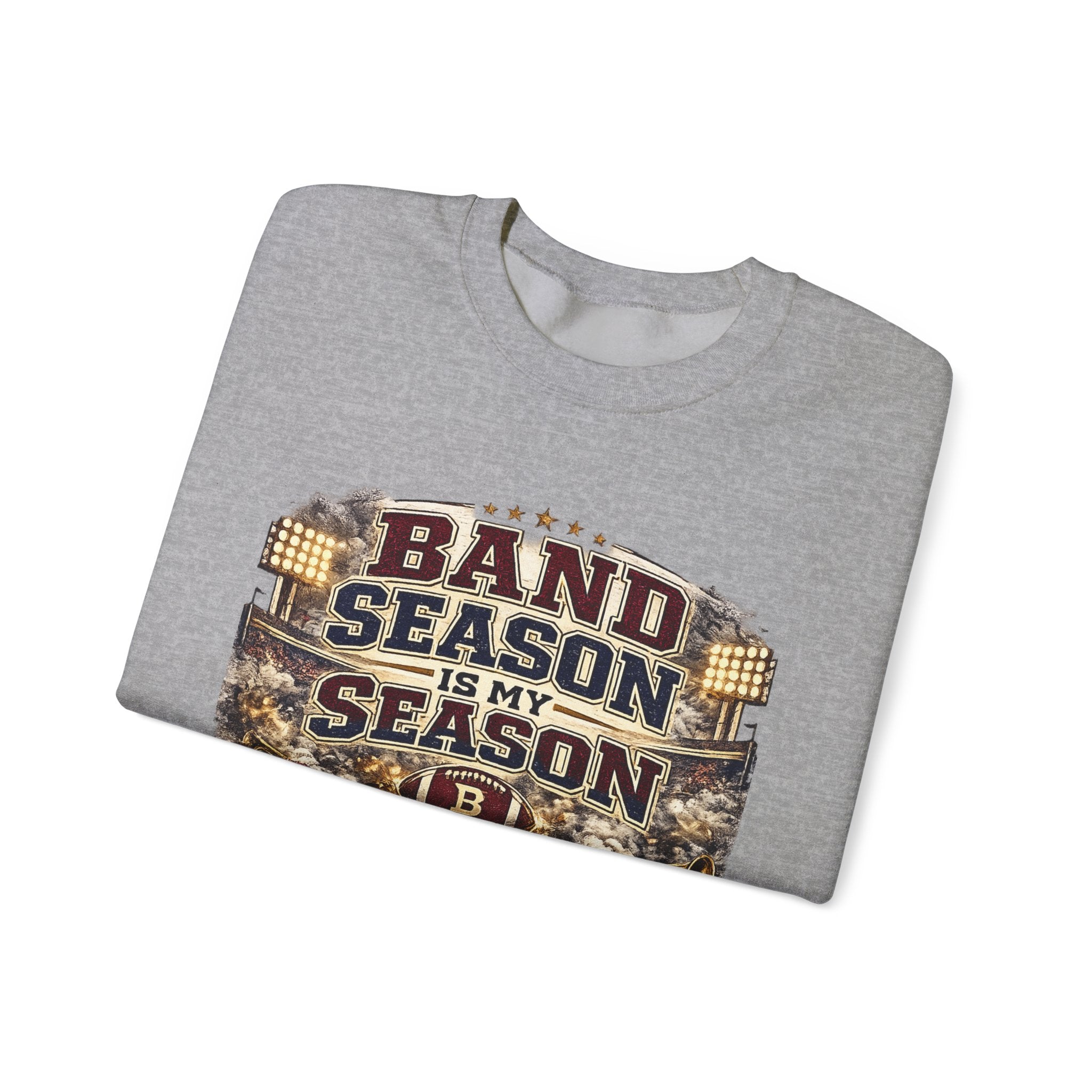 Band Season Is My Season Crewneck Sweatshirt — Proud Band Grandpa Pullover