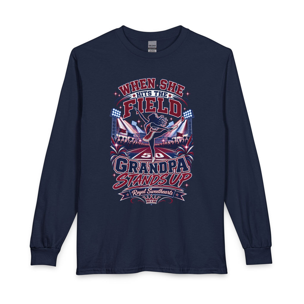 When She Hits the Field Grandpa Stands Up Long Sleeve Tee