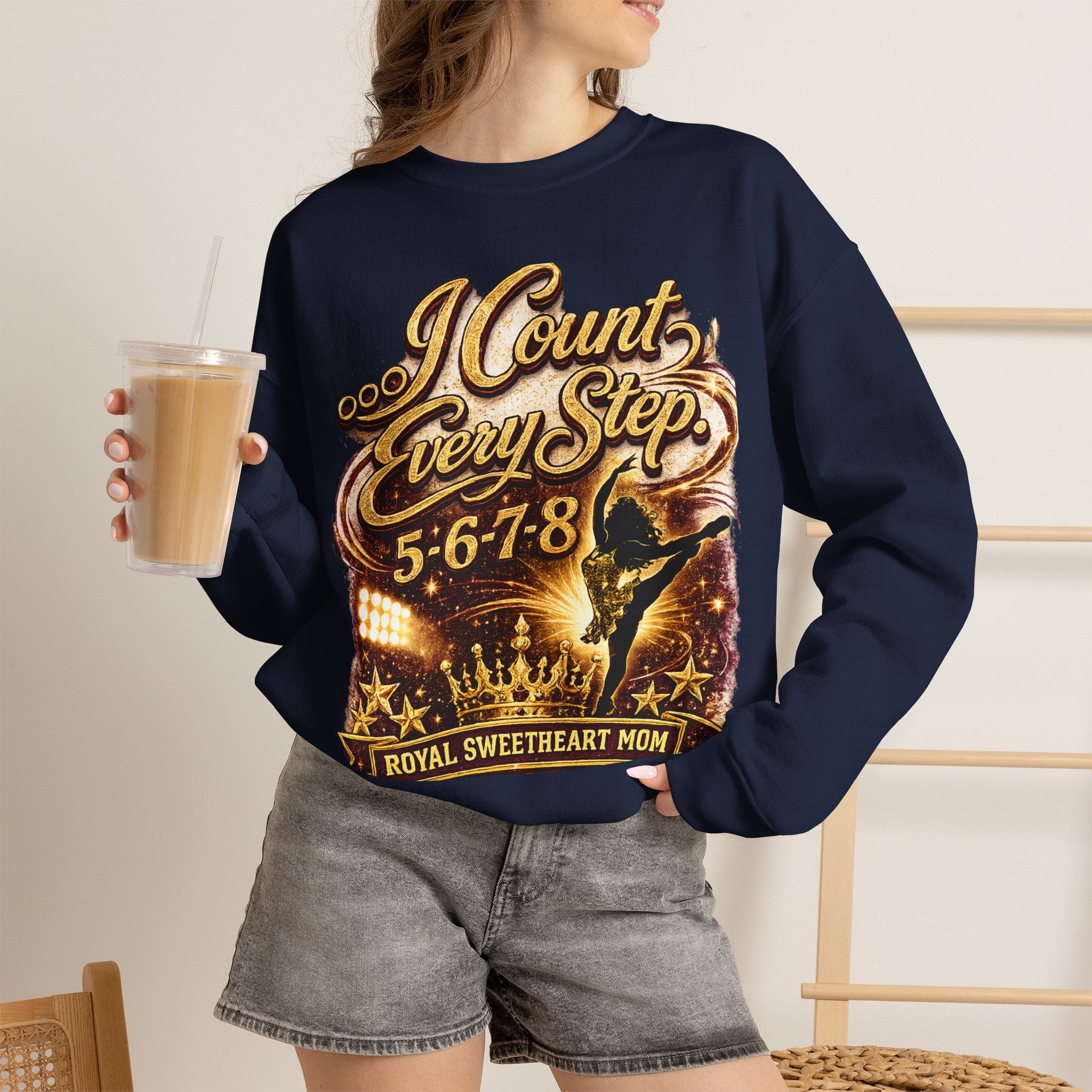 Sweatshirt — "I Count Every Step 5·6·7·8" Dance Mom Crewneck