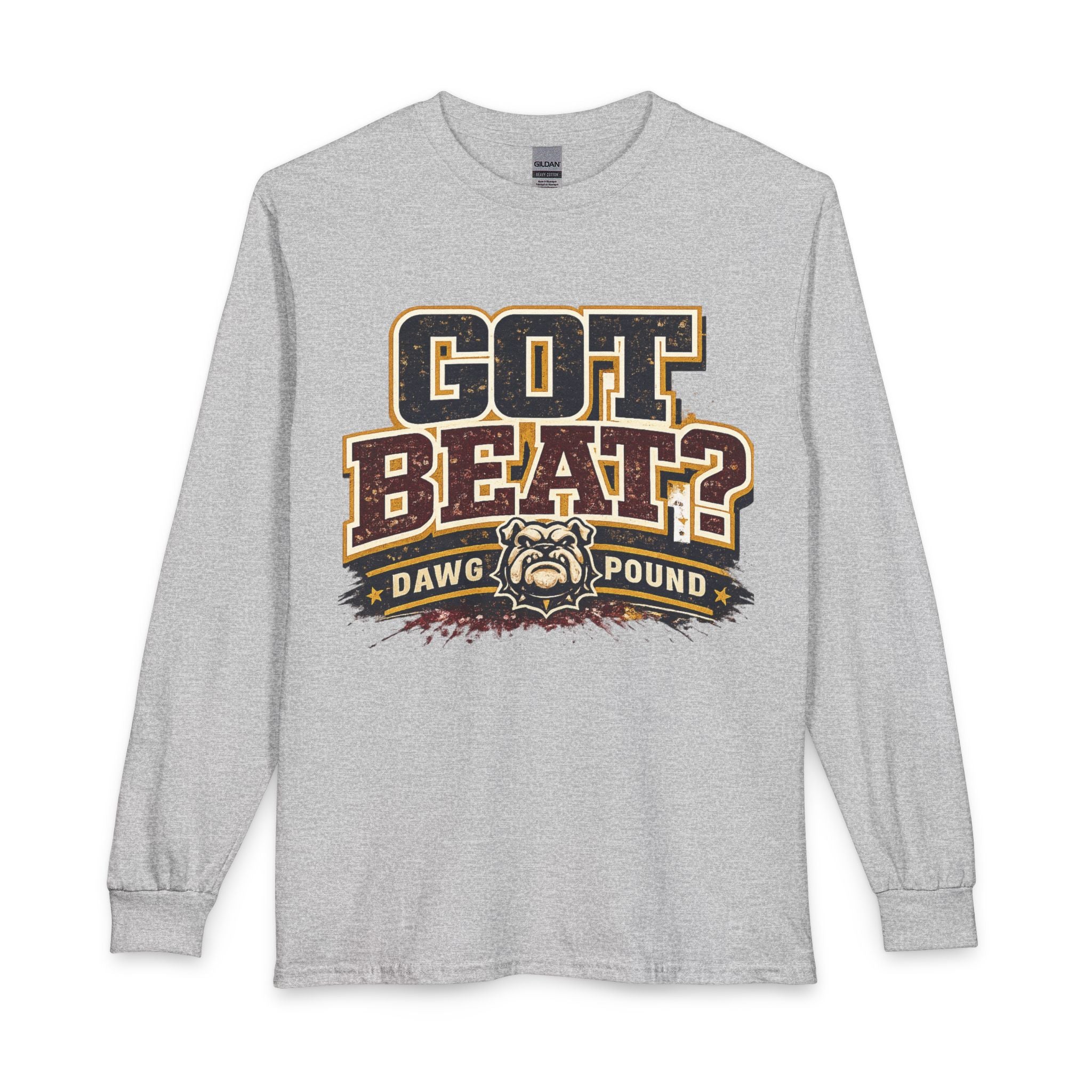 Got Beat? Dawg Pound Long Sleeve Tee — Football Fan Shirt