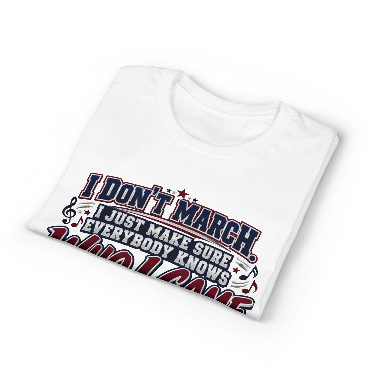 T-Shirt — 'I Don't March, I Came to See' Patriotic Parade Funny Tee