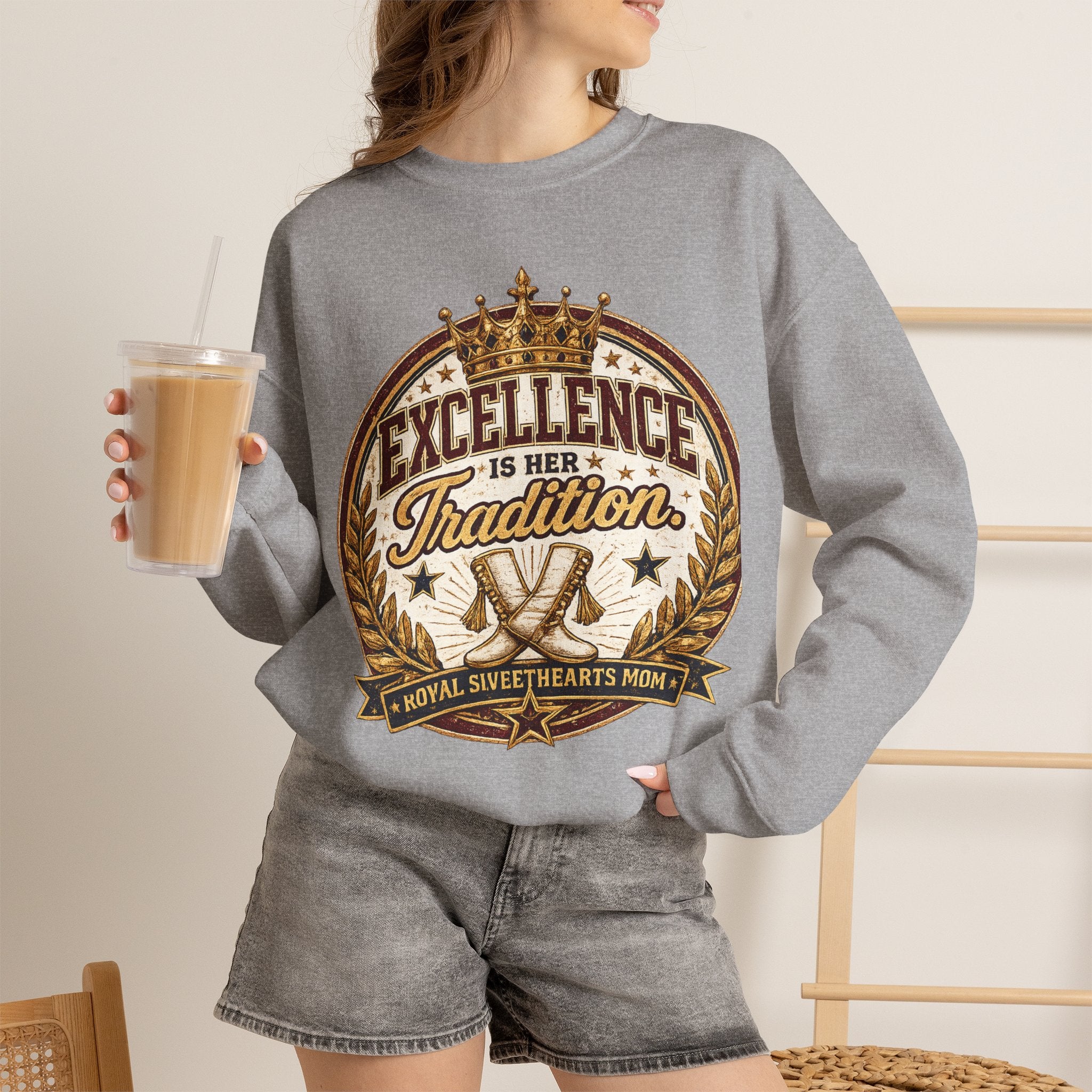 Excellence Is Her Tradition Crewneck Sweatshirt — Royal Sweethearts Mom Graphic
