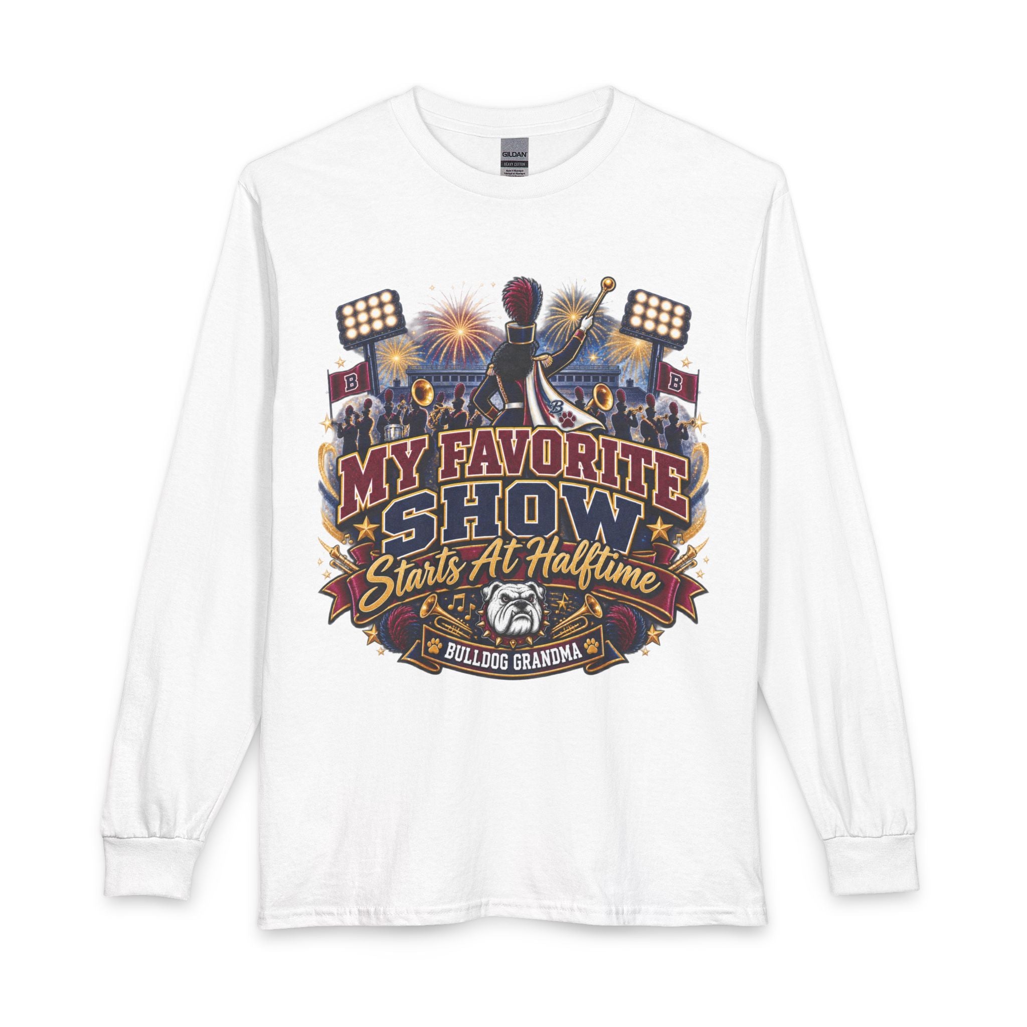 Long Sleeve T‑Shirt — "My Favorite Show Starts at Halftime" Bulldog Grandma Football Tee