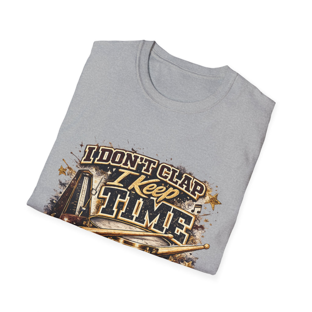 Drummer T-Shirt — "I Don't Clap I Keep Time" Dawg Pound Music Tee