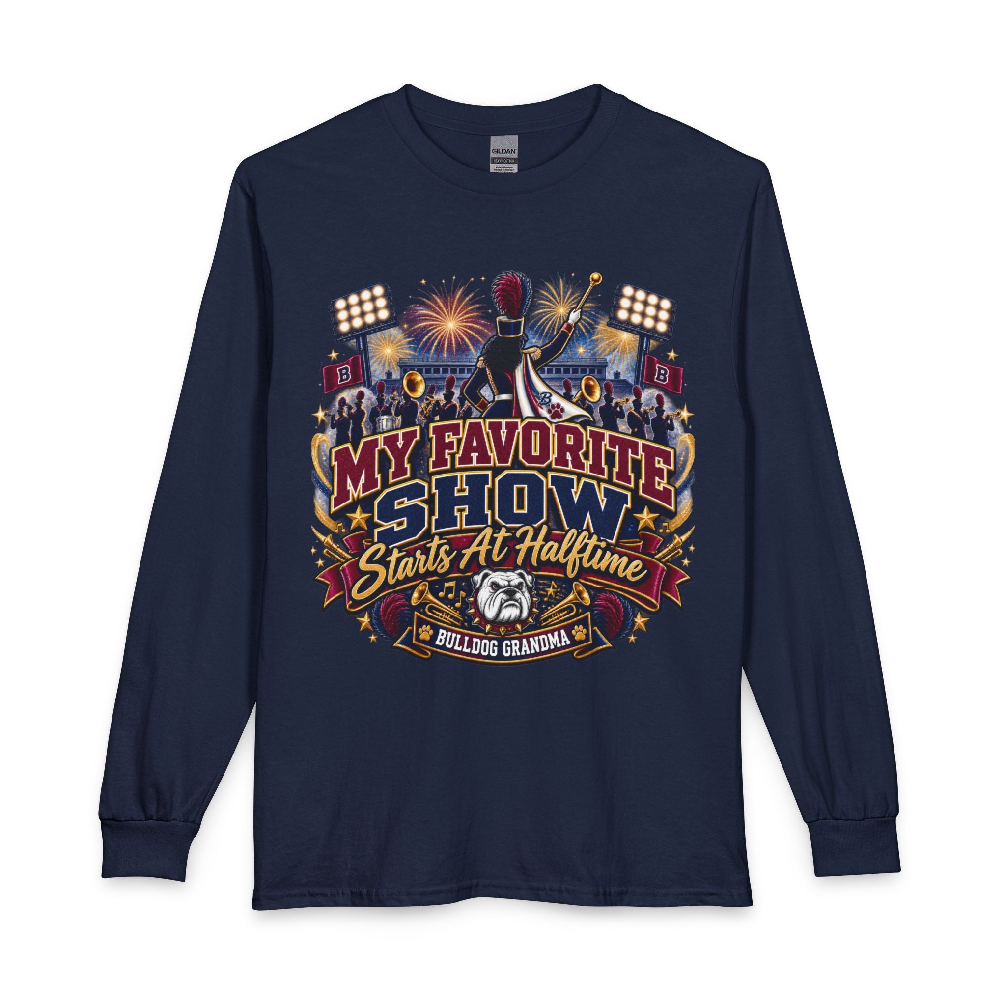 Long Sleeve T‑Shirt — "My Favorite Show Starts at Halftime" Bulldog Grandma Football Tee
