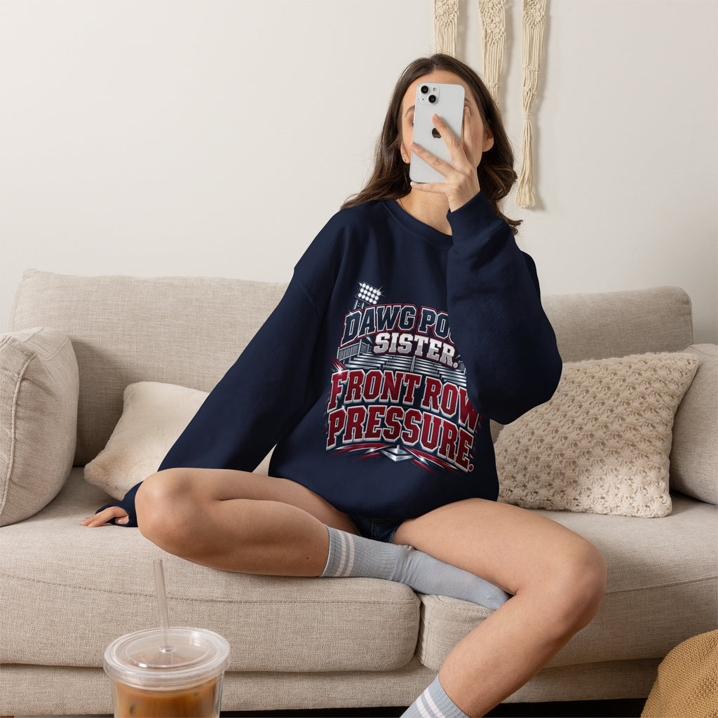 Dawg Pound Sister "Front Row Pressure" Crewneck Sweatshirt