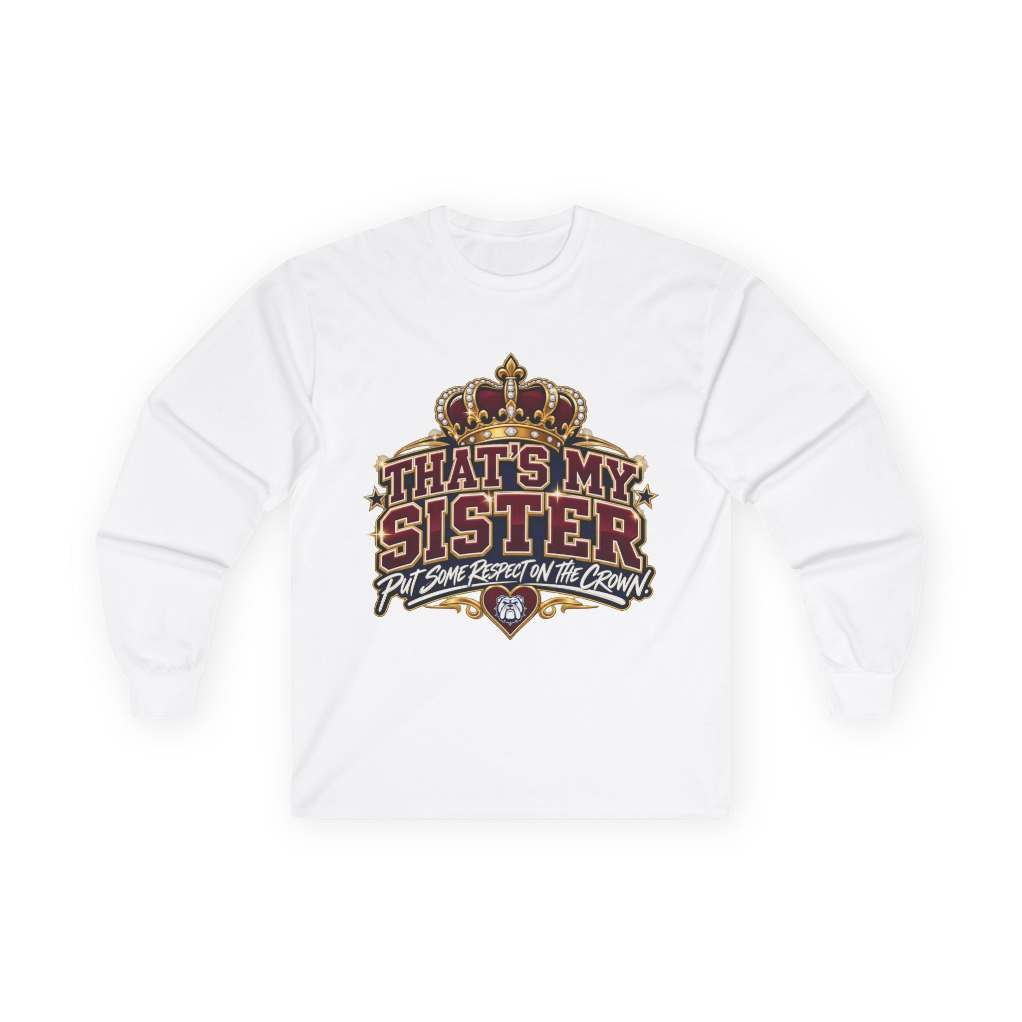 Long Sleeve Tee — "That's My Sister" Crown Graphic Sister Pride Shirt
