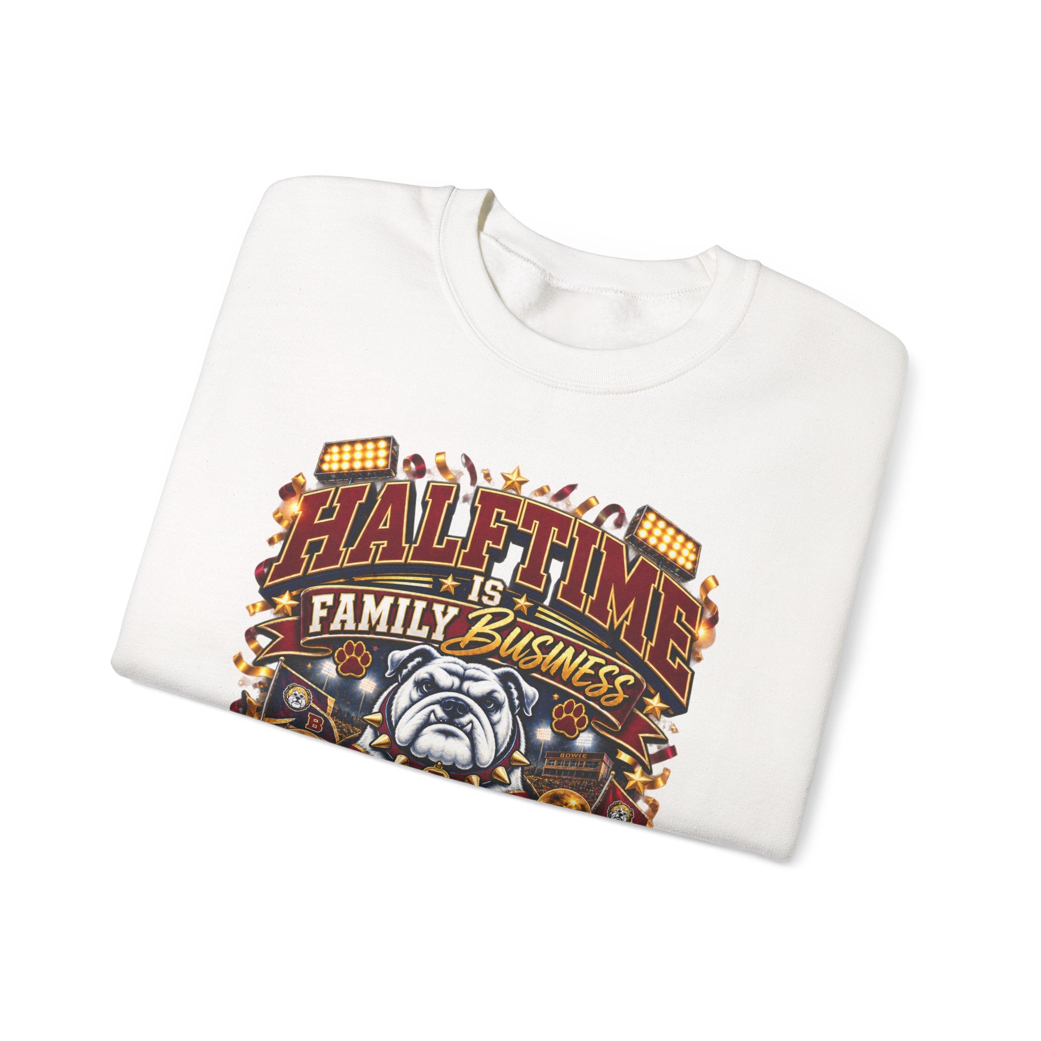 Crewneck Sweatshirt — "Halftime is Family Business" Marching Bulldogs Mom Graphic