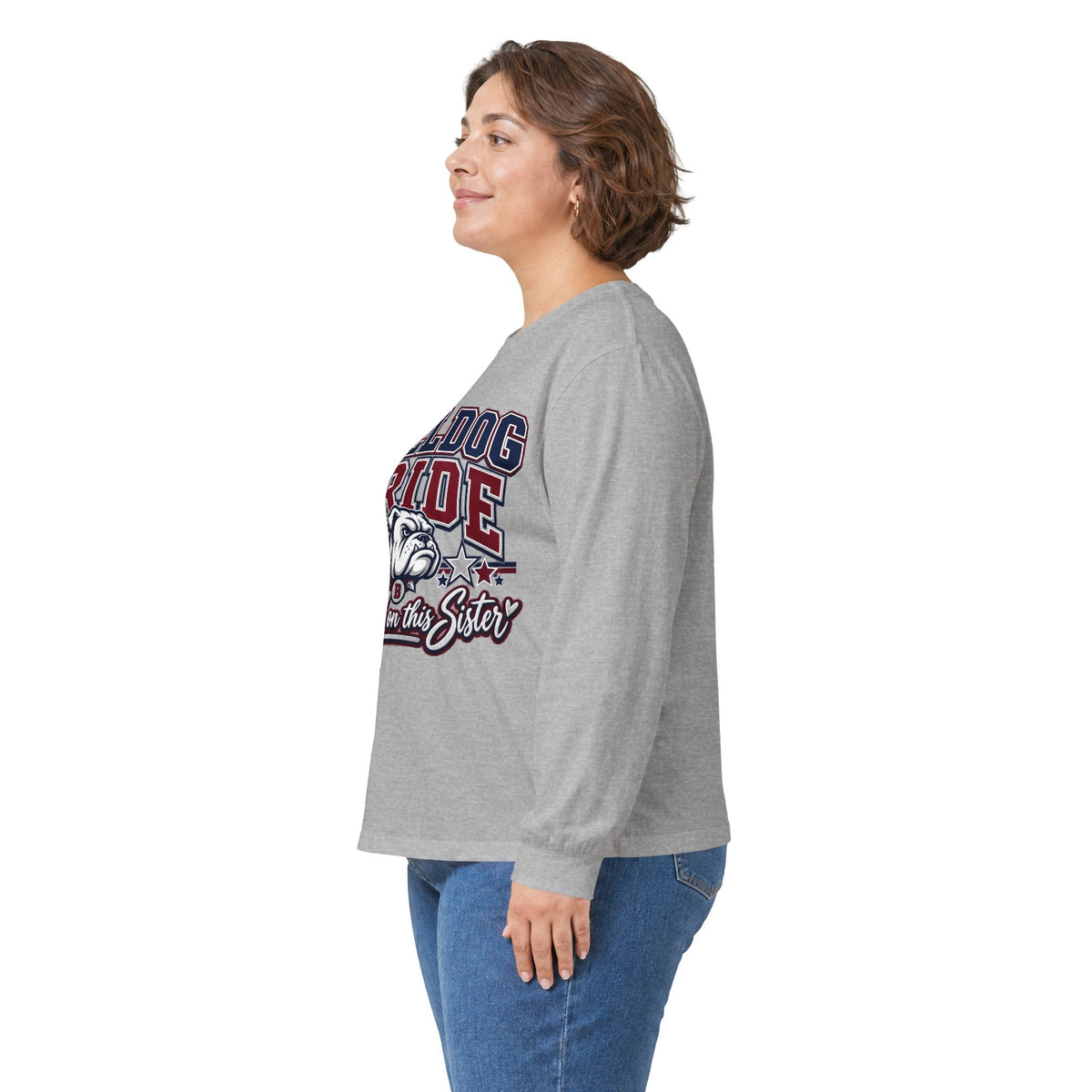 Bulldog Pride Long Sleeve Tee — “Bulldog Pride Looks Good on the Sister” School Spirit Shirt