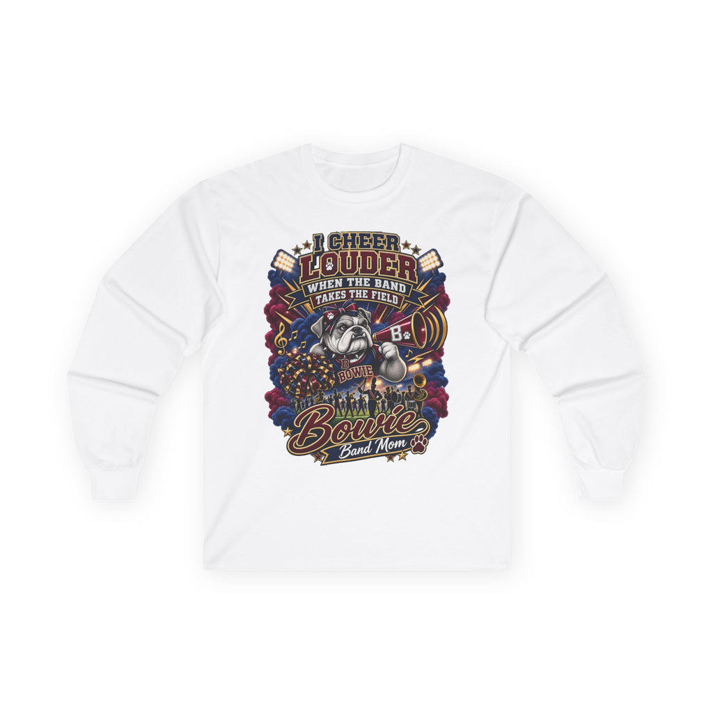 Band Mom Long Sleeve Tee — "Cheer Louder When the Band Takes the Field"