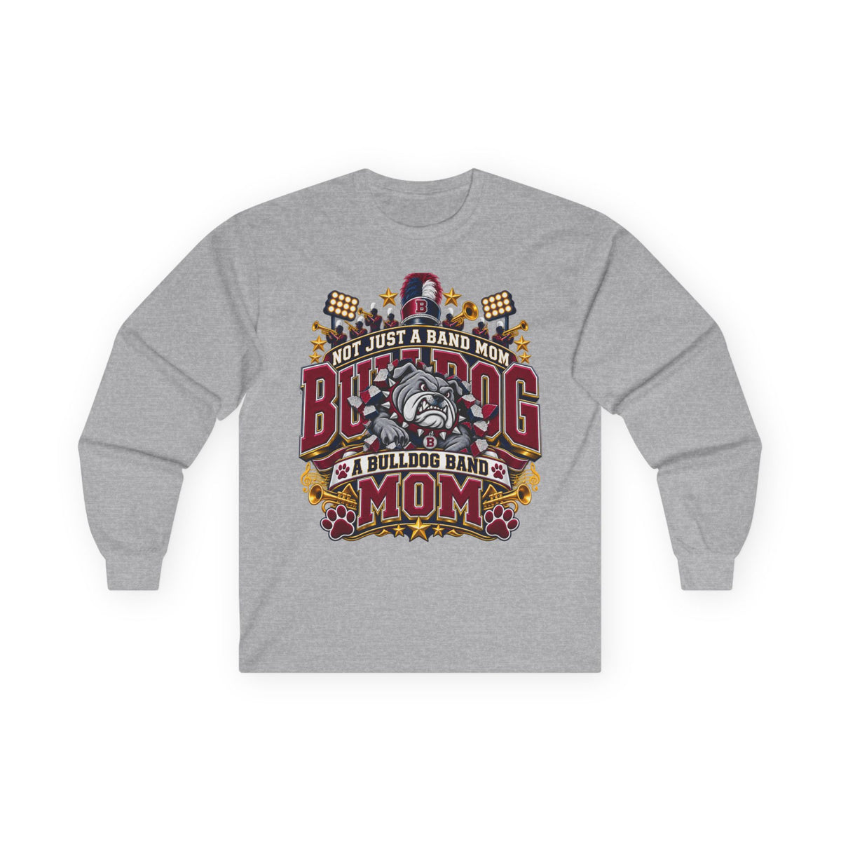 Bulldog Band Mom Long Sleeve Tee – “Not Just a Band Mom” Fan Shirt