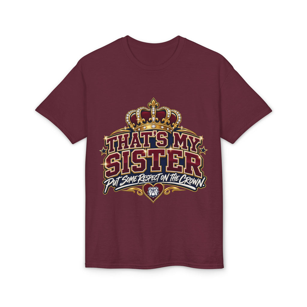 That's My Sister T-Shirt — Put Some Respect on the Crown Sister Crew Tee