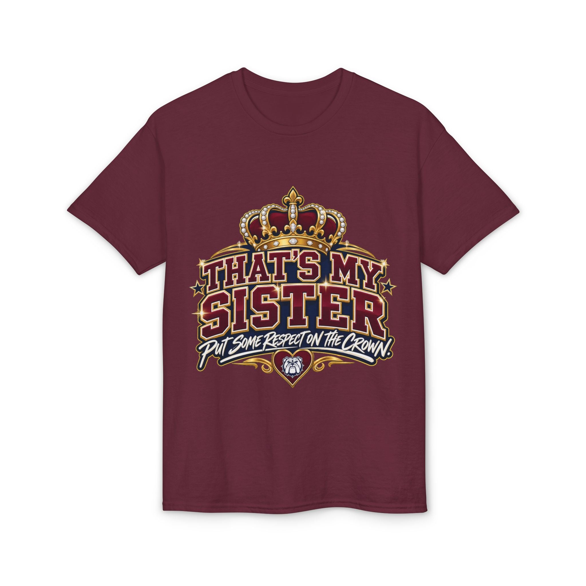 That's My Sister T-Shirt — Put Some Respect on the Crown Sister Crew Tee