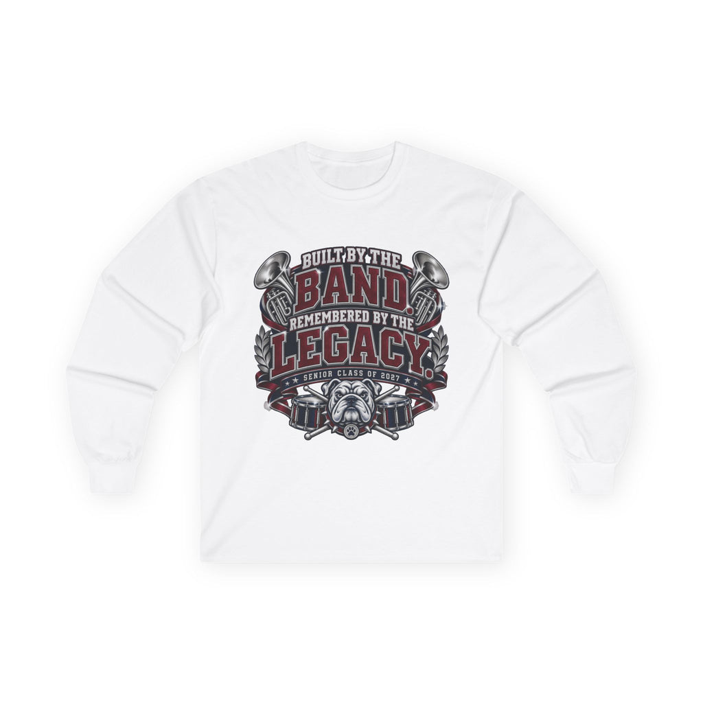 Long Sleeve Tee - "Built by the Band, Remembered by the Legacy" Rock Drum & Horn Graphic
