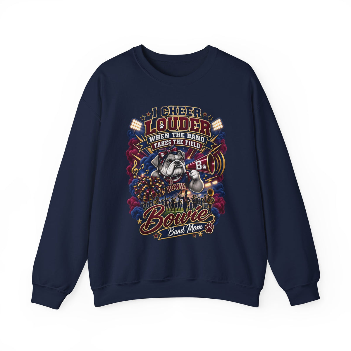 Band Mom Crewneck Sweatshirt - "I Cheer Louder When The Band Takes The Field" Marching Band Supporter Pullover