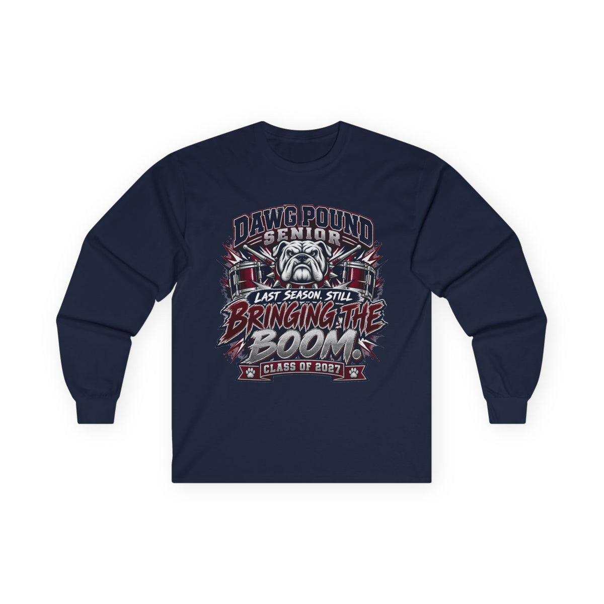 Dawg Pound Senior "Bringing the Boom" Long Sleeve Tee