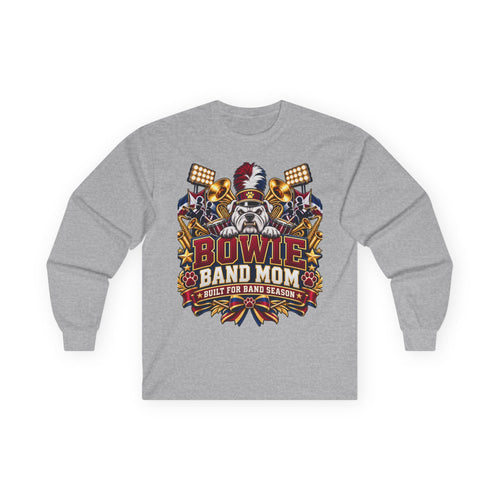 Band Mom Long Sleeve Tee — “Bowie Band Mom” Marching Band Shirt