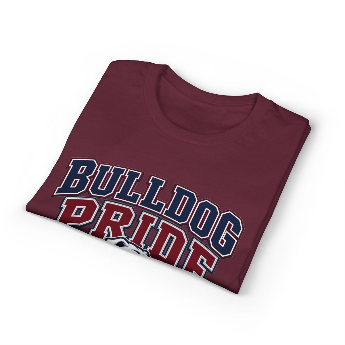 Bulldog Pride T-Shirt — 'Looks Good on His Sister' College Mascot Tee