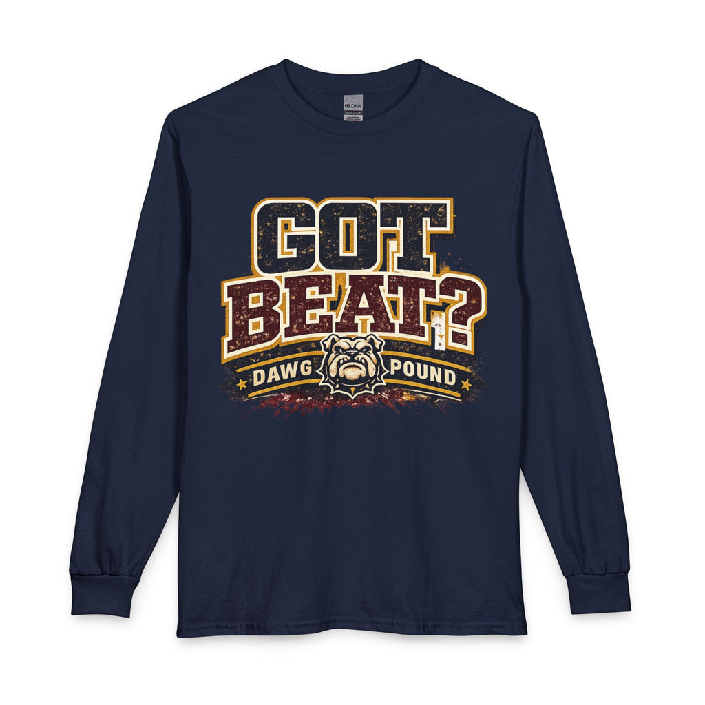 Got Beat? Dawg Pound Long Sleeve Tee — Football Fan Shirt