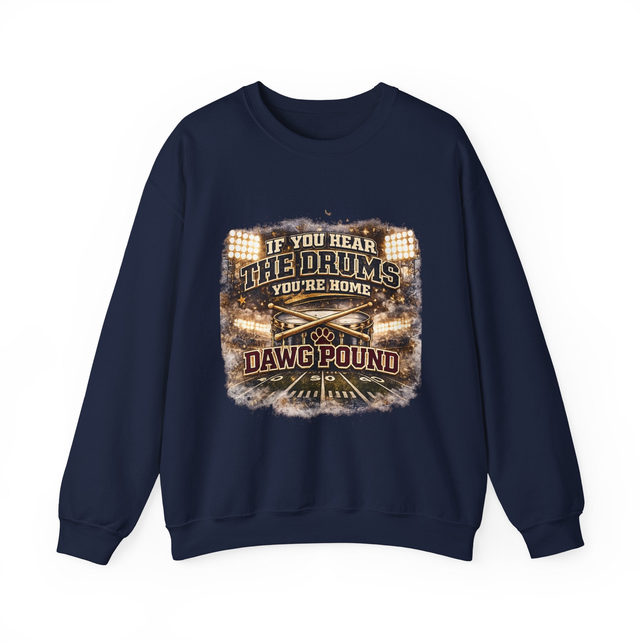 Dawg Pound Crewneck Sweatshirt – "If You Hear The Drums You're Home" Football Fan Pullover