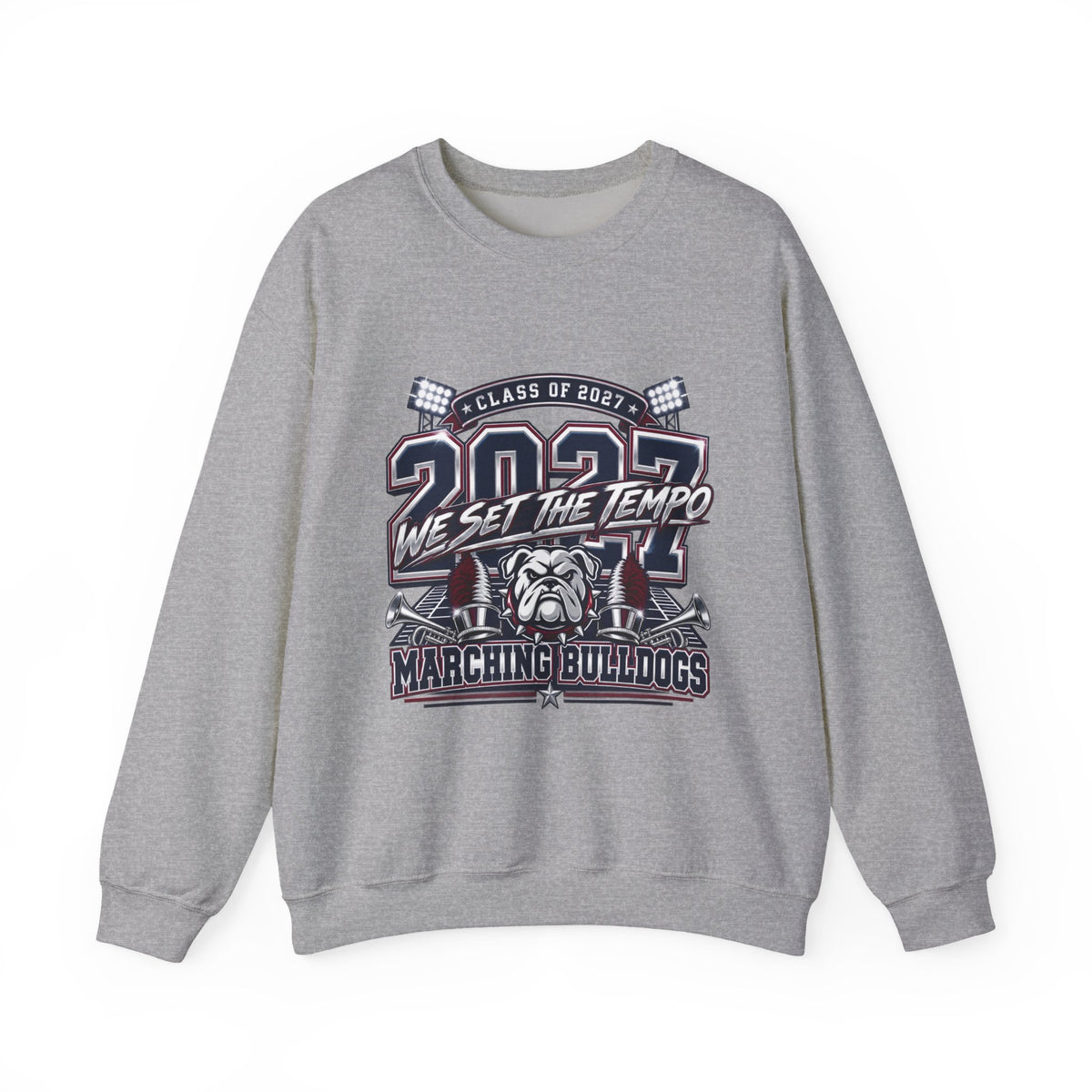 Crewneck Sweatshirt — "Class of 2027 We Set the Tempo" Marching Bulldogs