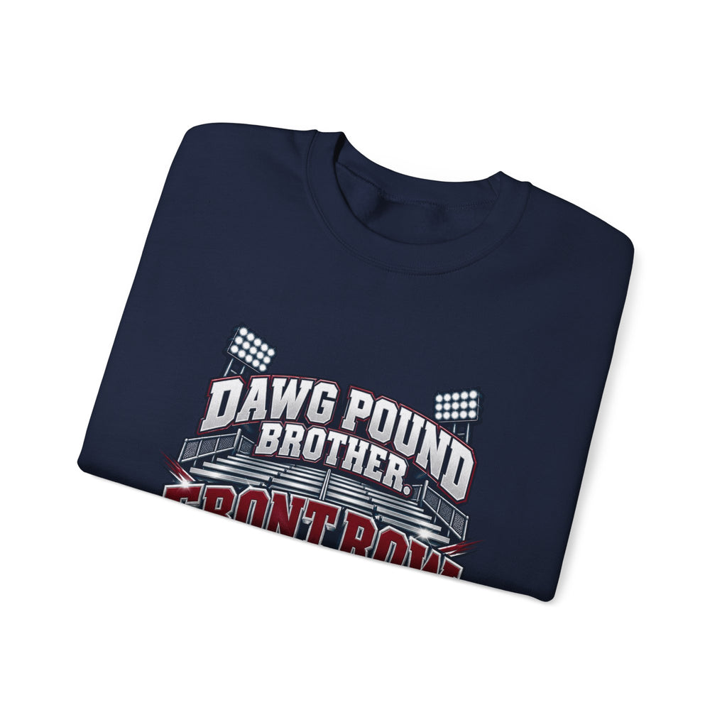 Crewneck Sweatshirt — Dawg Pound Brother “Front Row Pressure” Football Fan Pullover