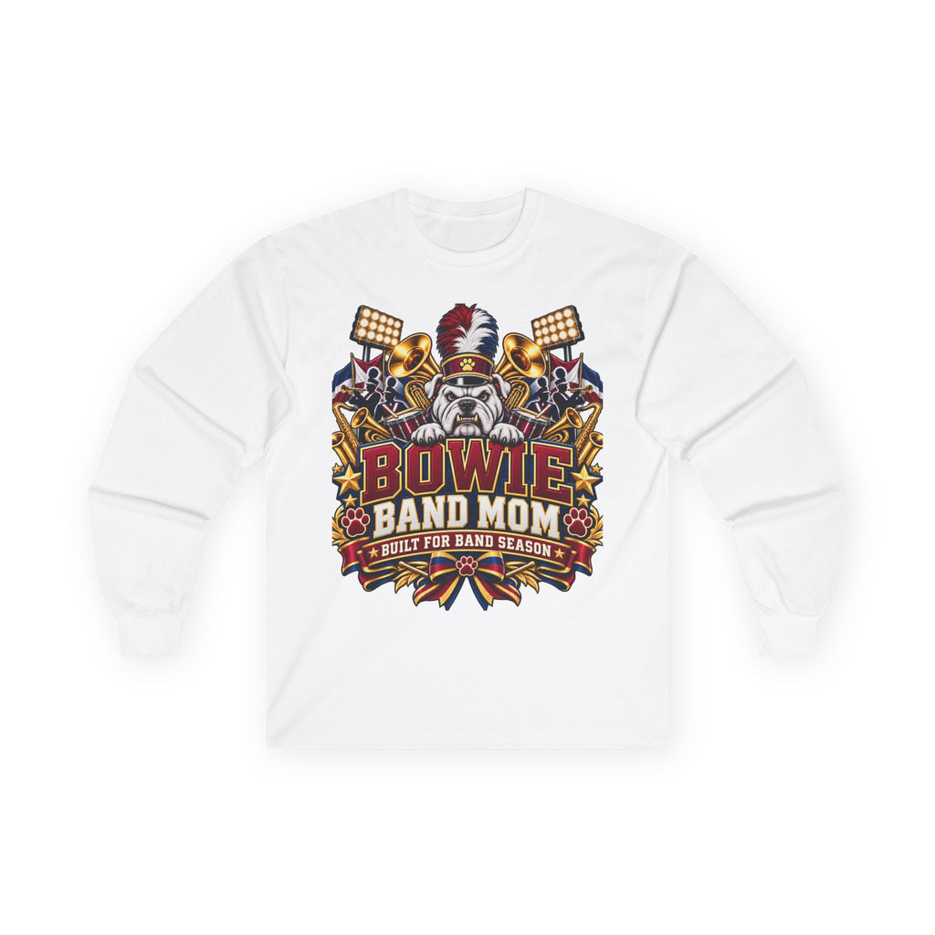 Band Mom Long Sleeve Tee — “Bowie Band Mom” Marching Band Shirt