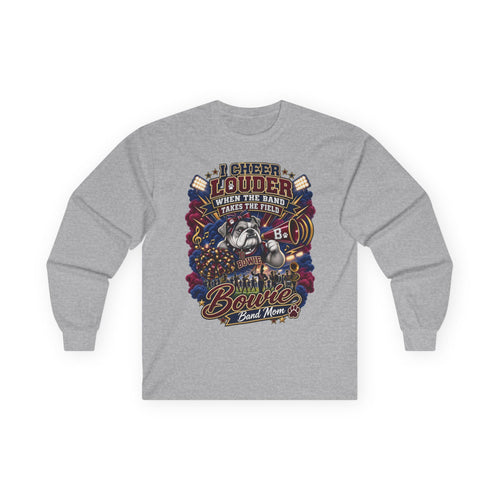 Band Mom Long Sleeve Tee — "Cheer Louder When the Band Takes the Field"