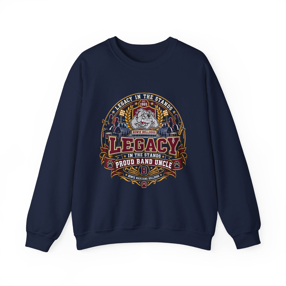 Legacy Band Uncle Crewneck Sweatshirt — Proud Band Uncle Graphic