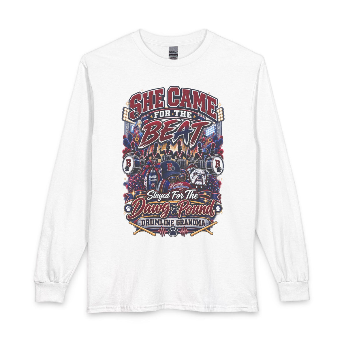 Long Sleeve T‑Shirt — “She Came for the Beat” Drumline Grandma Graphic