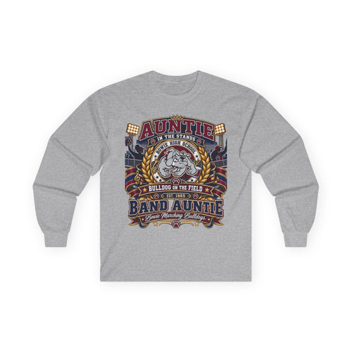 Band Auntie Long Sleeve Tee — "Auntie of the Stands" Marching Band Shirt