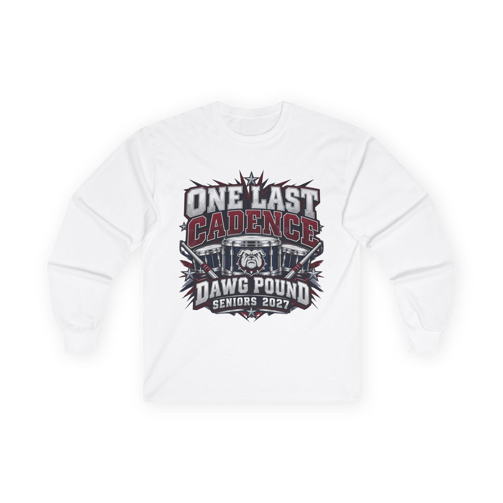One Last Cadence Dawg Pound Seniors 2027 Long Sleeve Tee