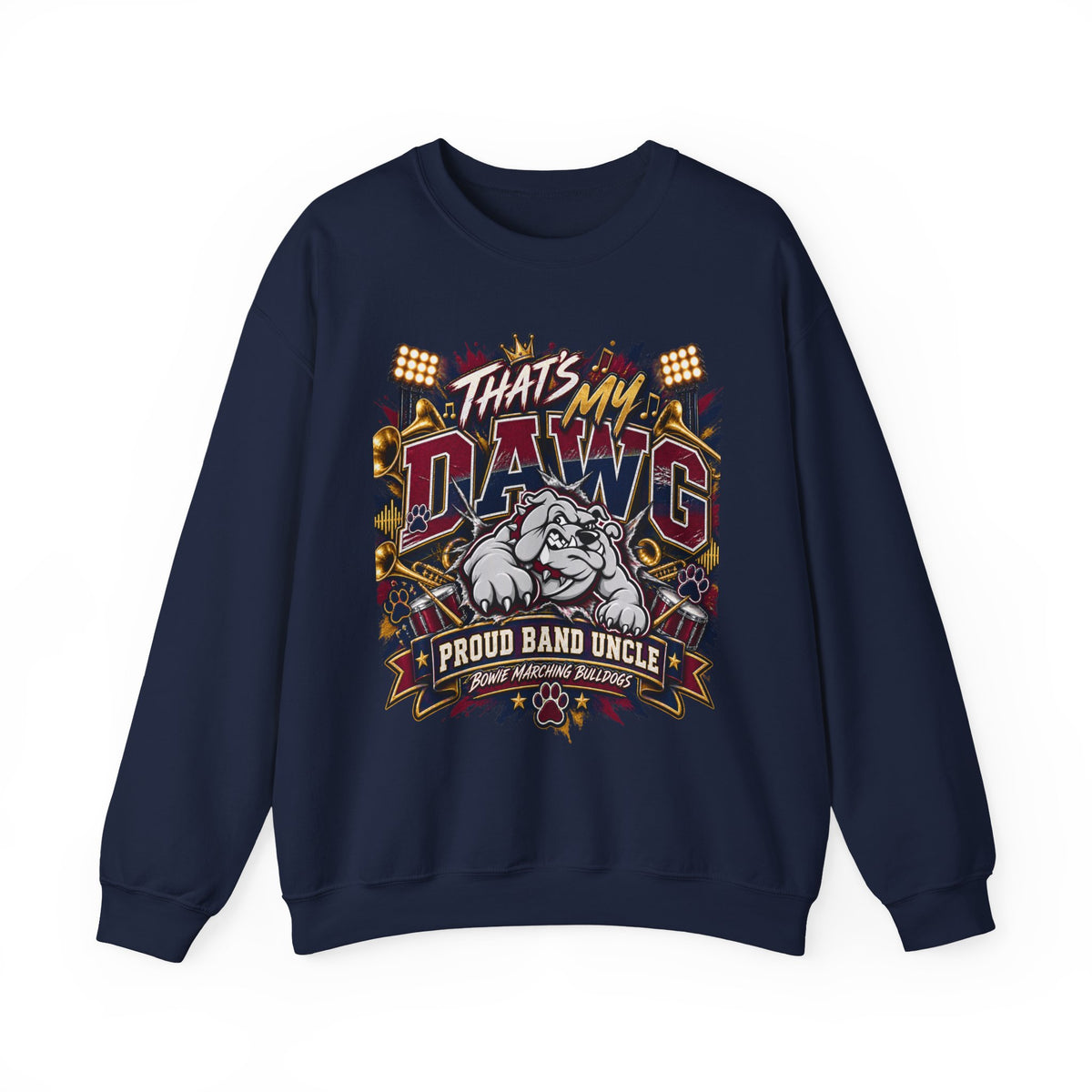That’s My Dawg Proud Band Uncle Crewneck Sweatshirt
