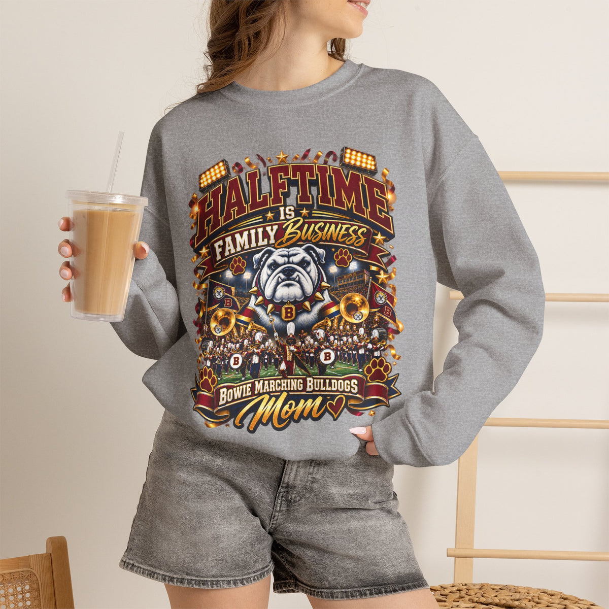 Crewneck Sweatshirt — "Halftime is Family Business" Marching Bulldogs Mom Graphic