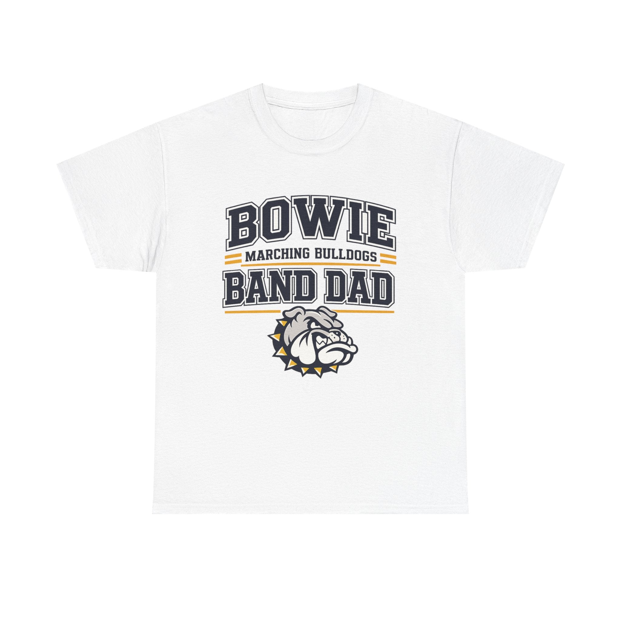 Bowie Marching Bulldogs Band Dad T-Shirt