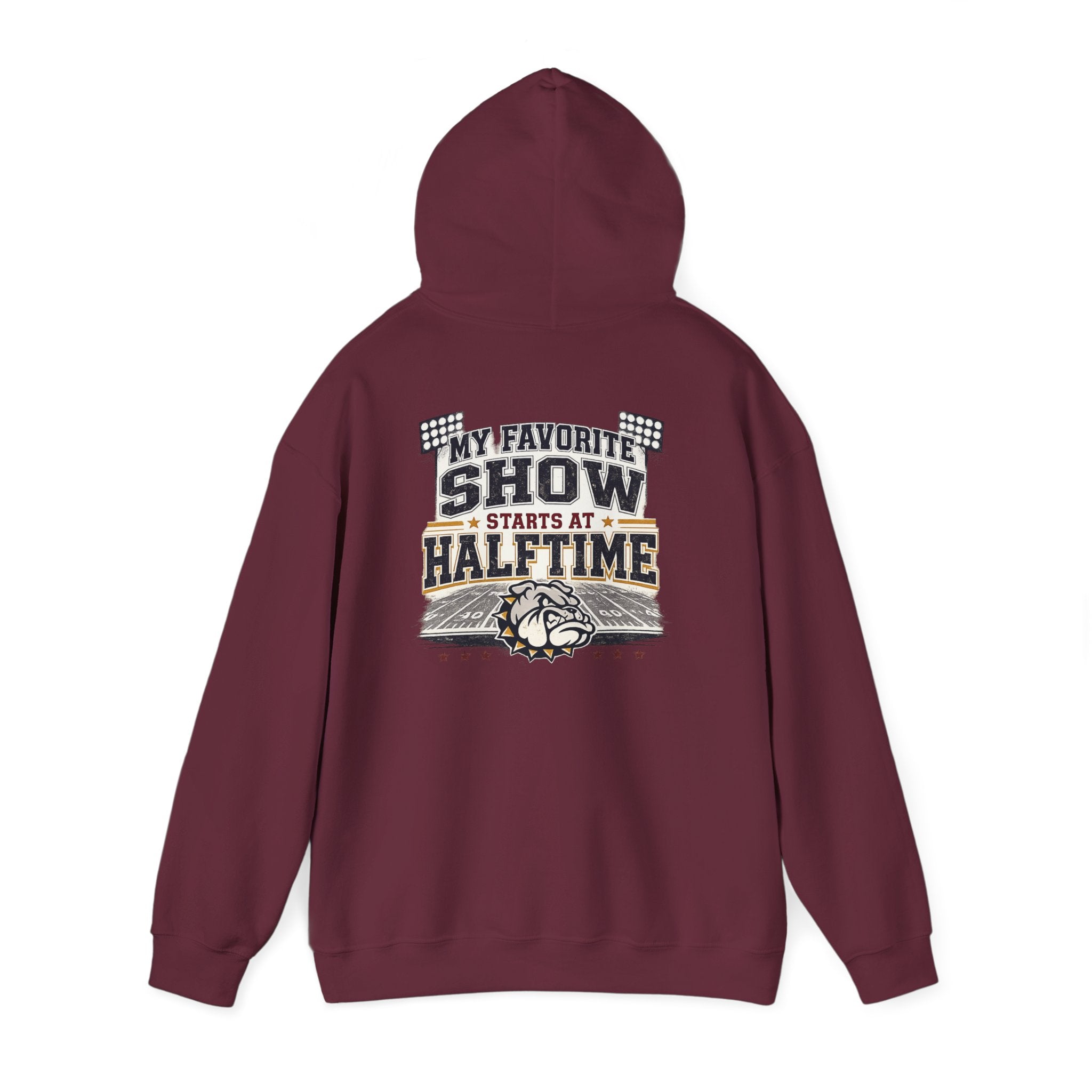 Bulldog Pride Hoodie — "My Favorite Show Starts at Halftime" Football Fan Pullover