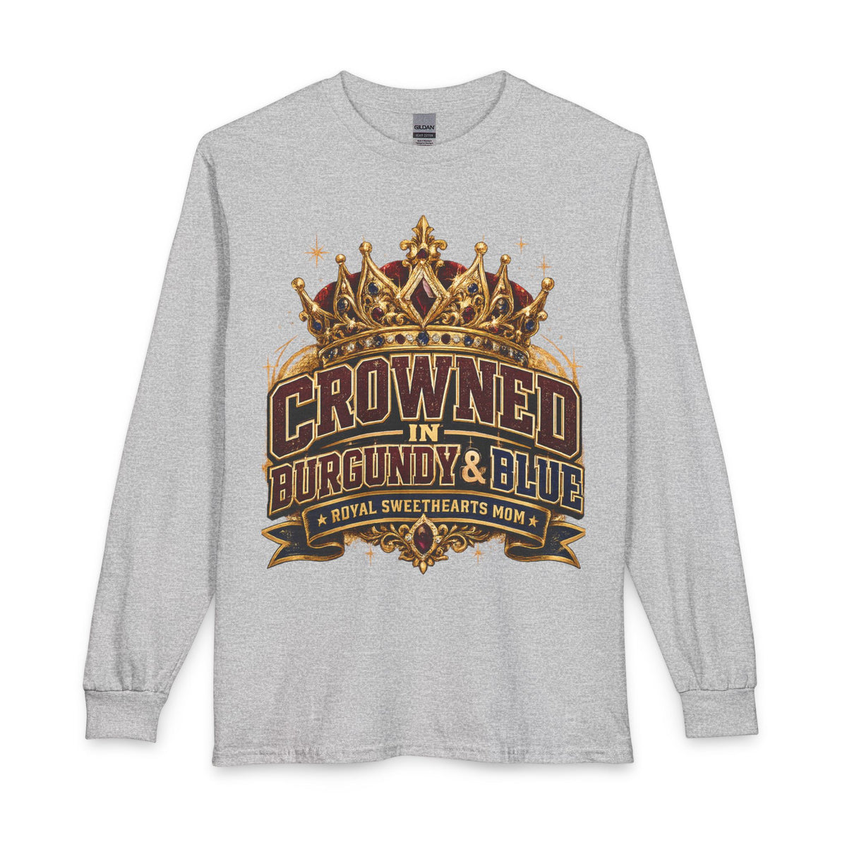 Crowned in Burgundy & Blue Long Sleeve Tee — Royal Sweethearts Mom Shirt