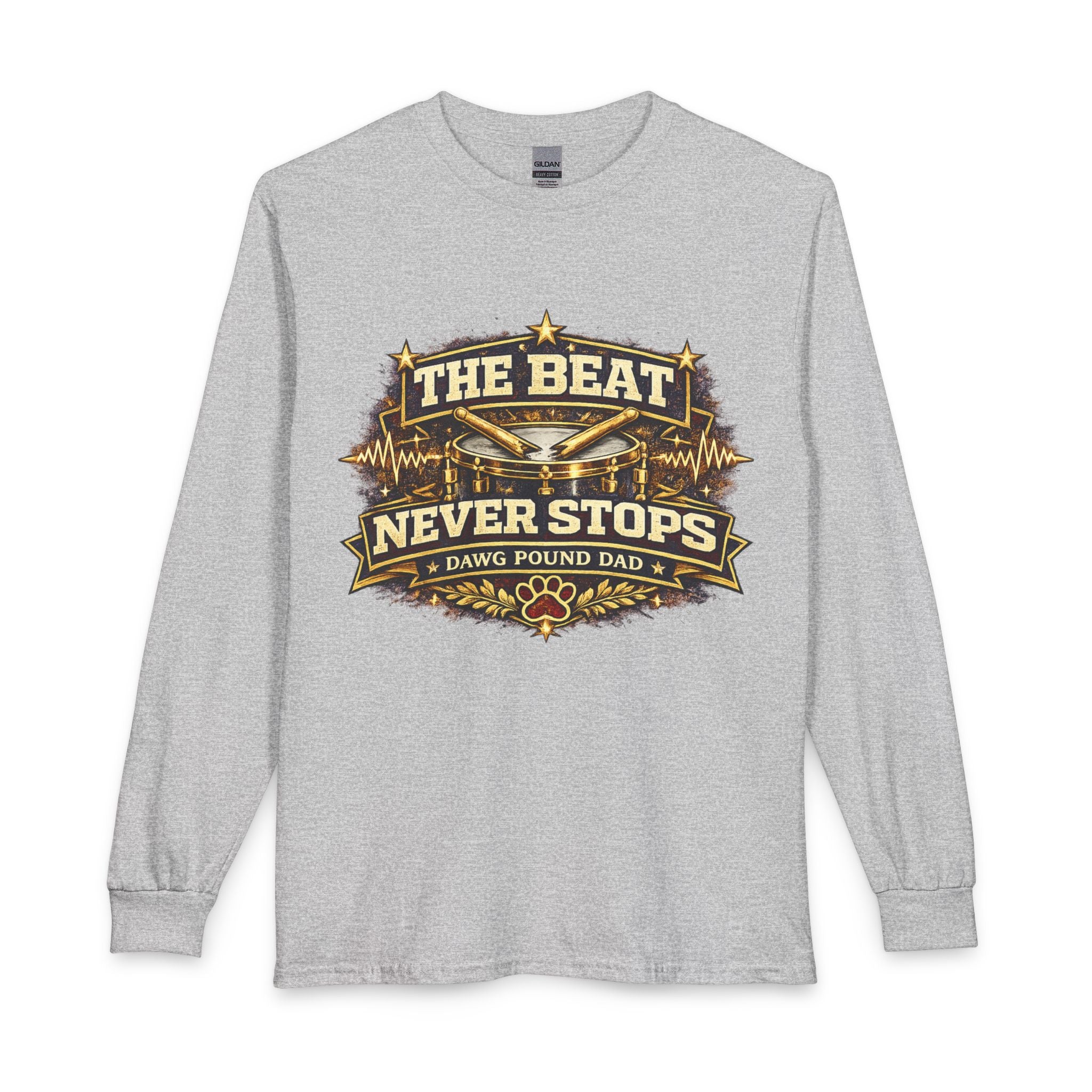 Long Sleeve T-Shirt — "The Beat Never Stops" Drum Dad Graphic