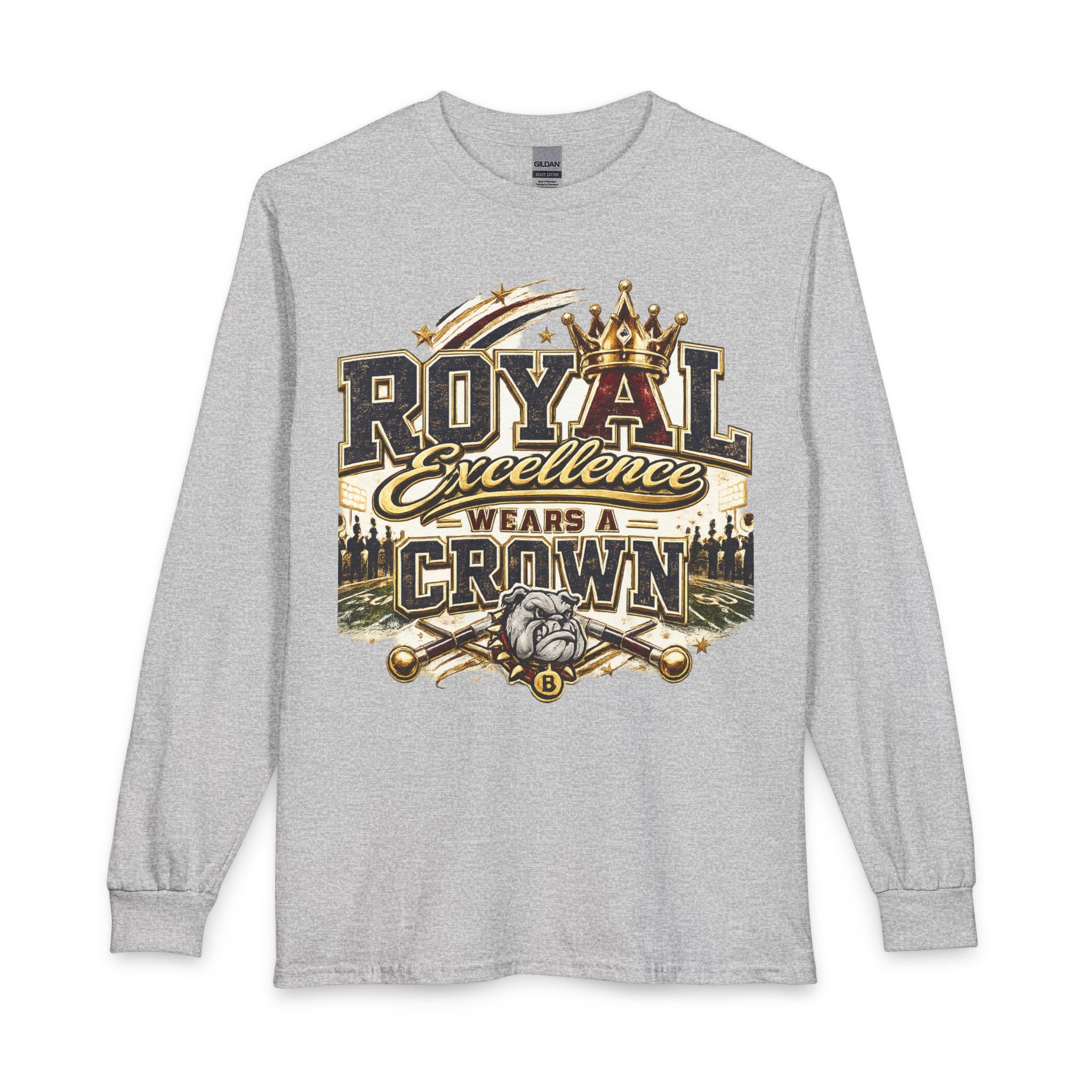 Royal Excellence Wears a Crown Long Sleeve Tee