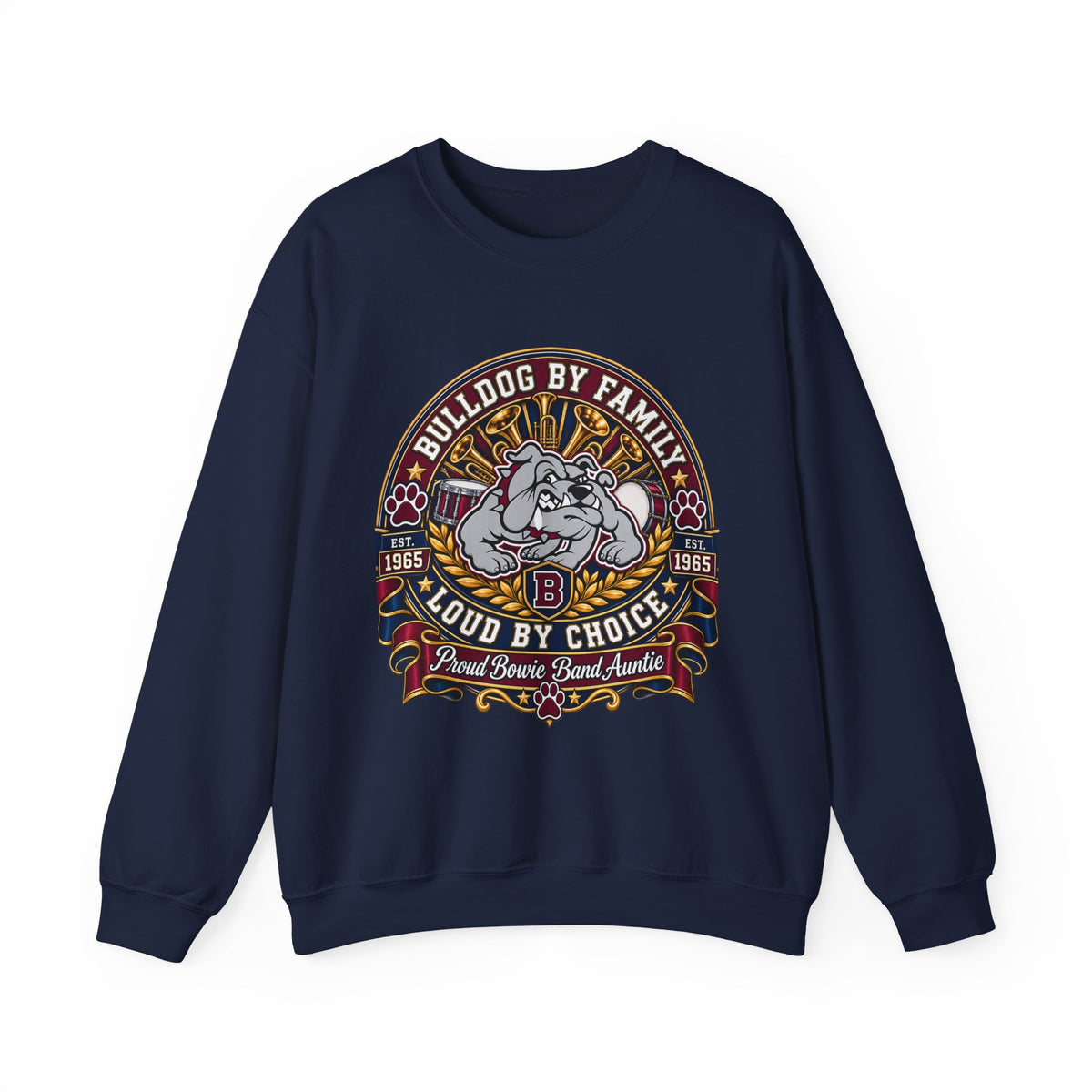 Bulldog By Family Crewneck Sweatshirt — "Bulldog by Family, Loud by Choice" Vintage Pet Lover Pullover