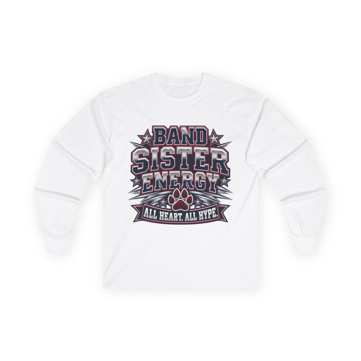 Band Sister Energy Long Sleeve Tee — "All Heart, All Hype" Cheer Shirt