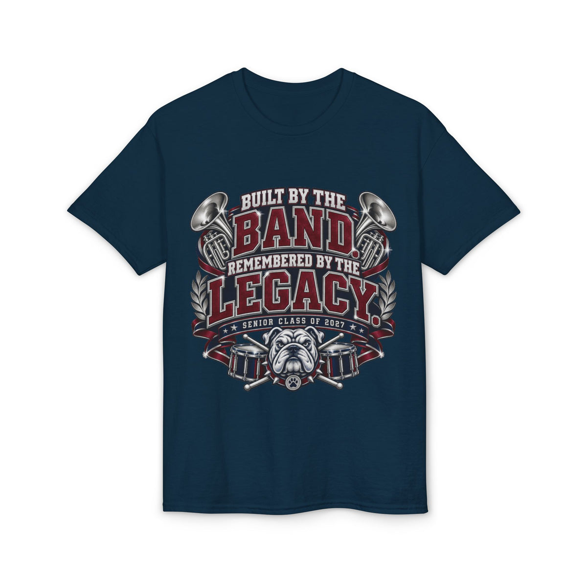 Band Legacy Bulldog T‑Shirt — "Built By The Band, Remembered By The Legacy"