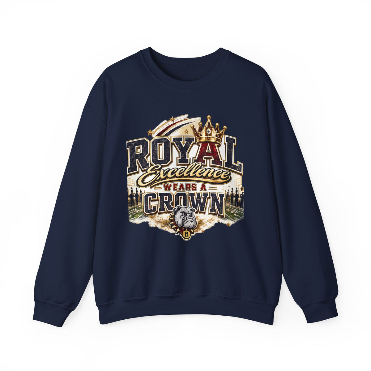 Crewneck Sweatshirt - "Royal Excellence Wears a Crown" Graphic