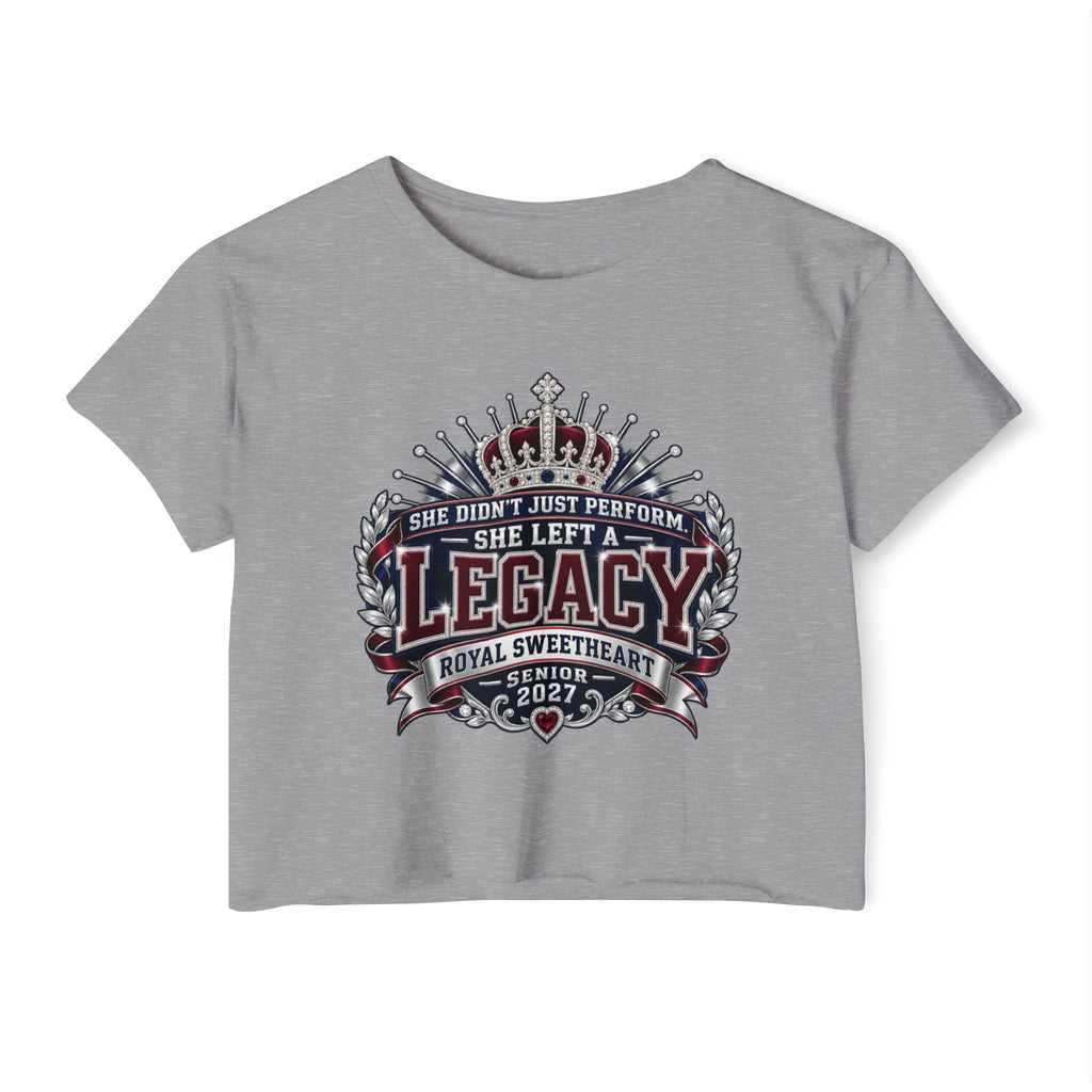Festival Crop Top — "She Left a Legacy" Royal Sweetheart Senior 2027 Graphic